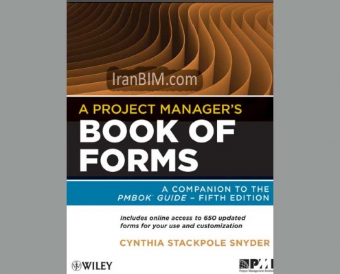 A Project Manager's Book of Forms