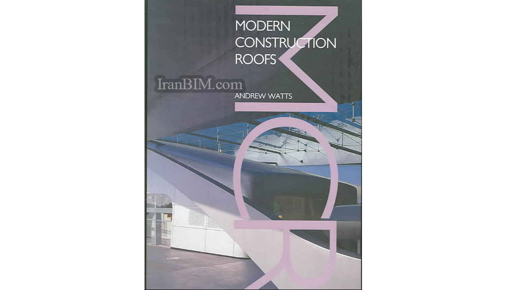MODERN CONSTRUCTION ROOFS