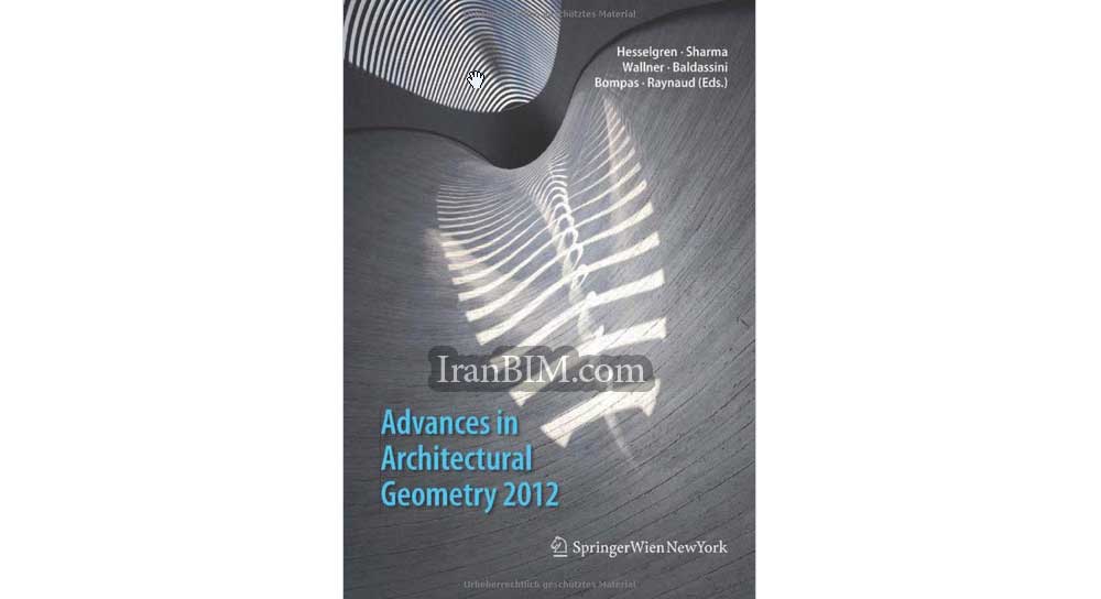 Advances in Architectural Geometry 2012