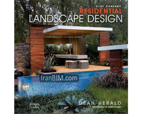 21st Century Residential Landscape Design