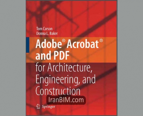 Adobe® Acrobat® and PDF for Architecture, Engineering, and Construction